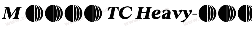 M 翔鶴黑體 TC Heavy字体转换
